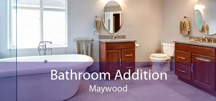 Bathroom Addition Maywood