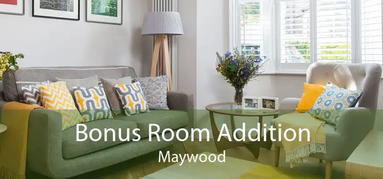 Bonus Room Addition Maywood